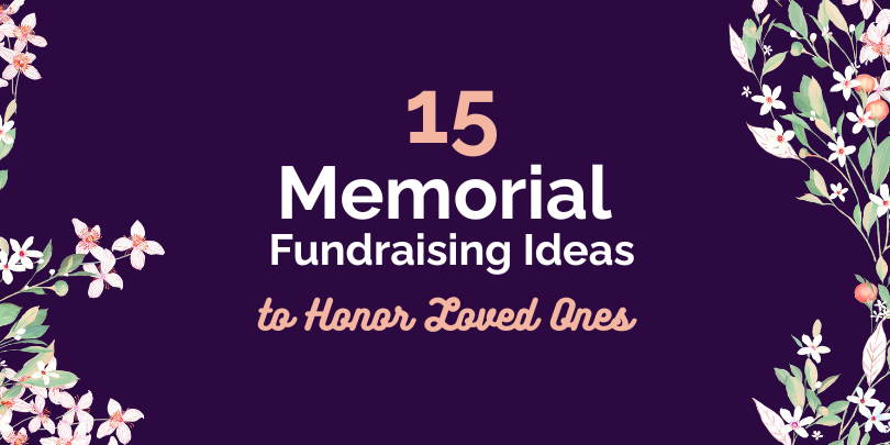 15 memorial fundraising ideas