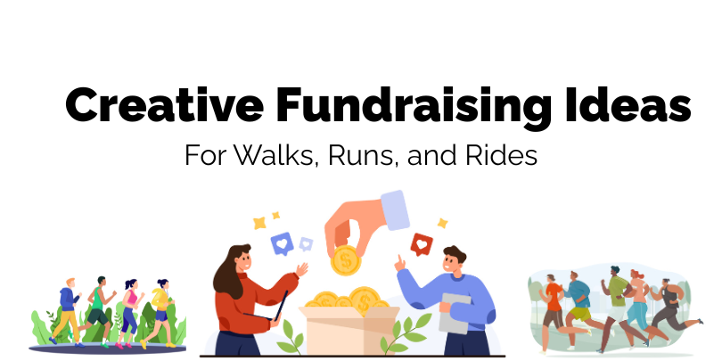 creative fundraising ideas for walks, runs, and rides