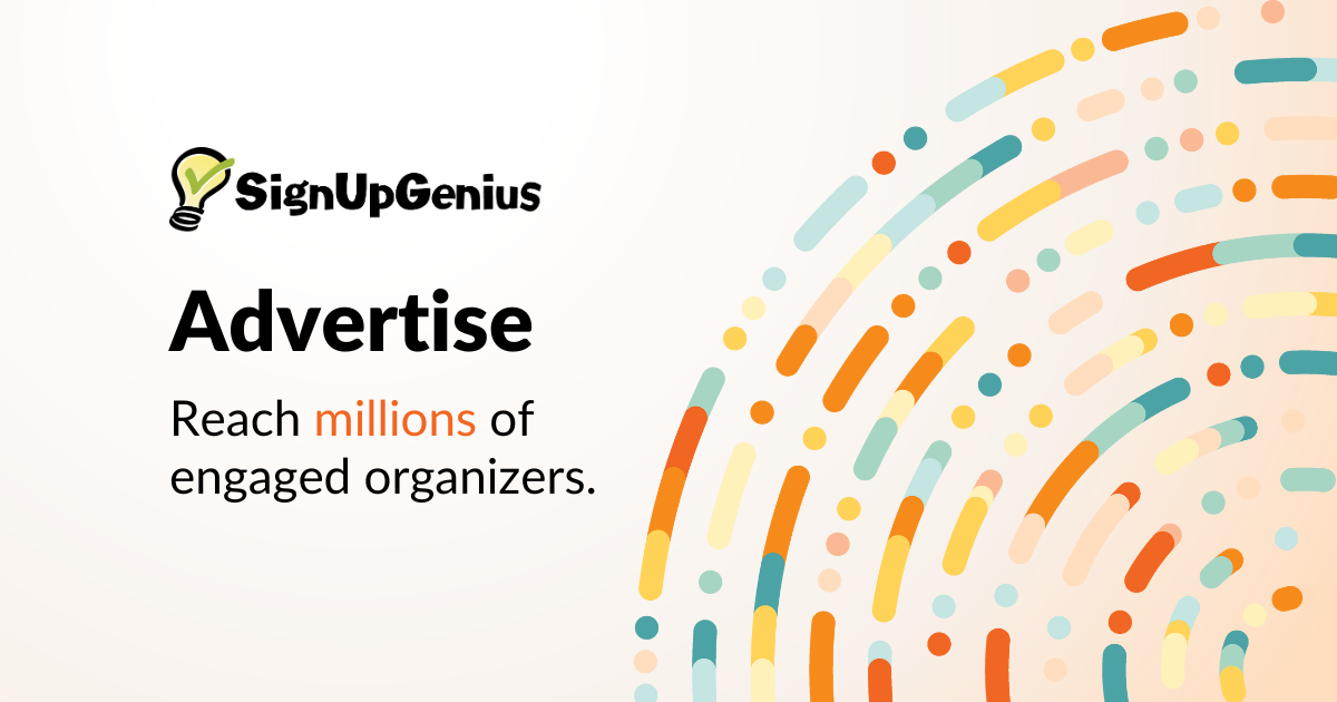 Advertise with SignUpGenius - Reach Millions of Engaged Users