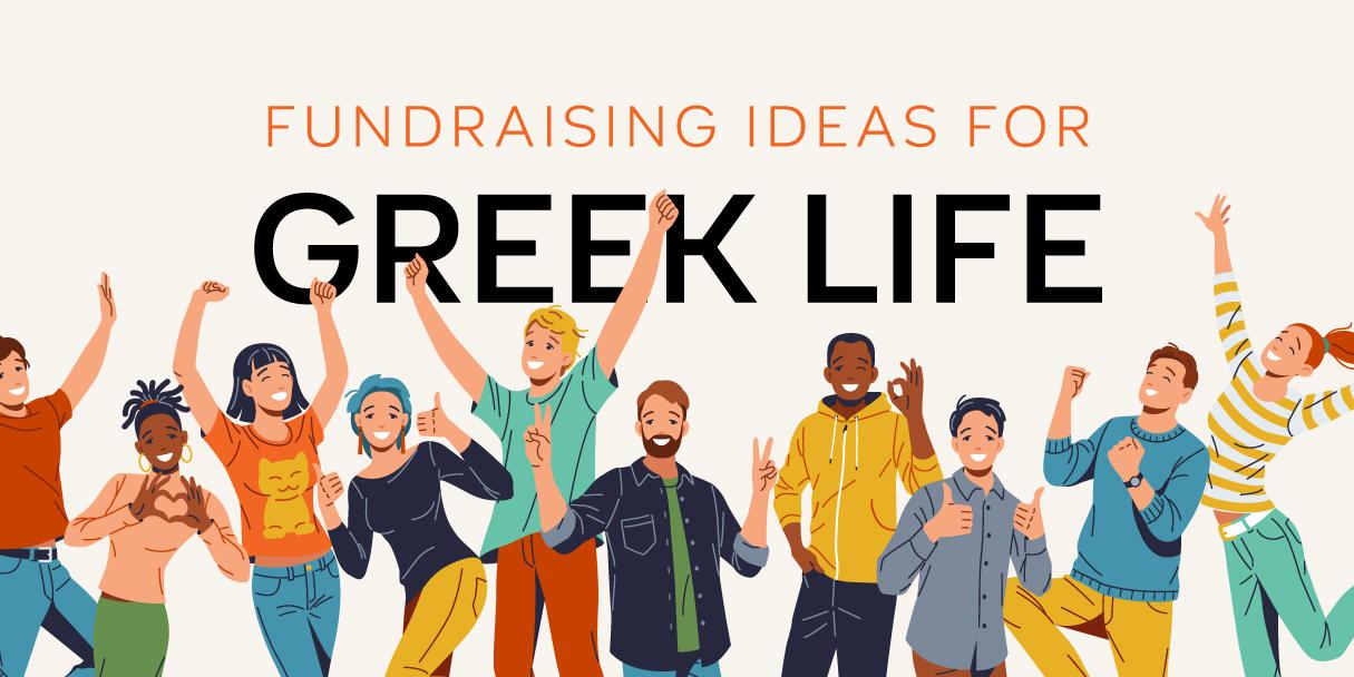 Fundraising Ideas for Greek Life