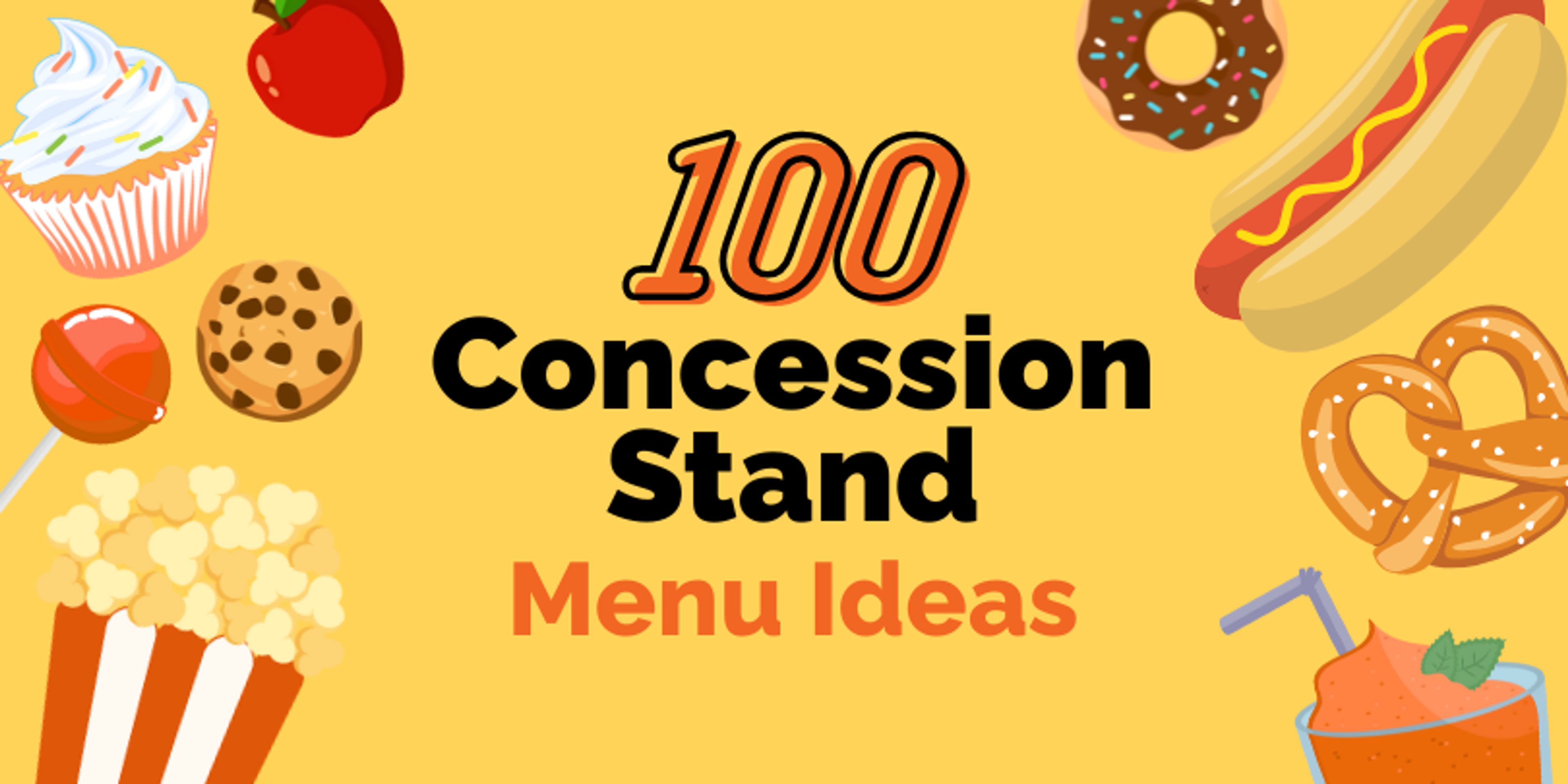 Concession stand menu ideas with snacks, drinks, and volunteers 