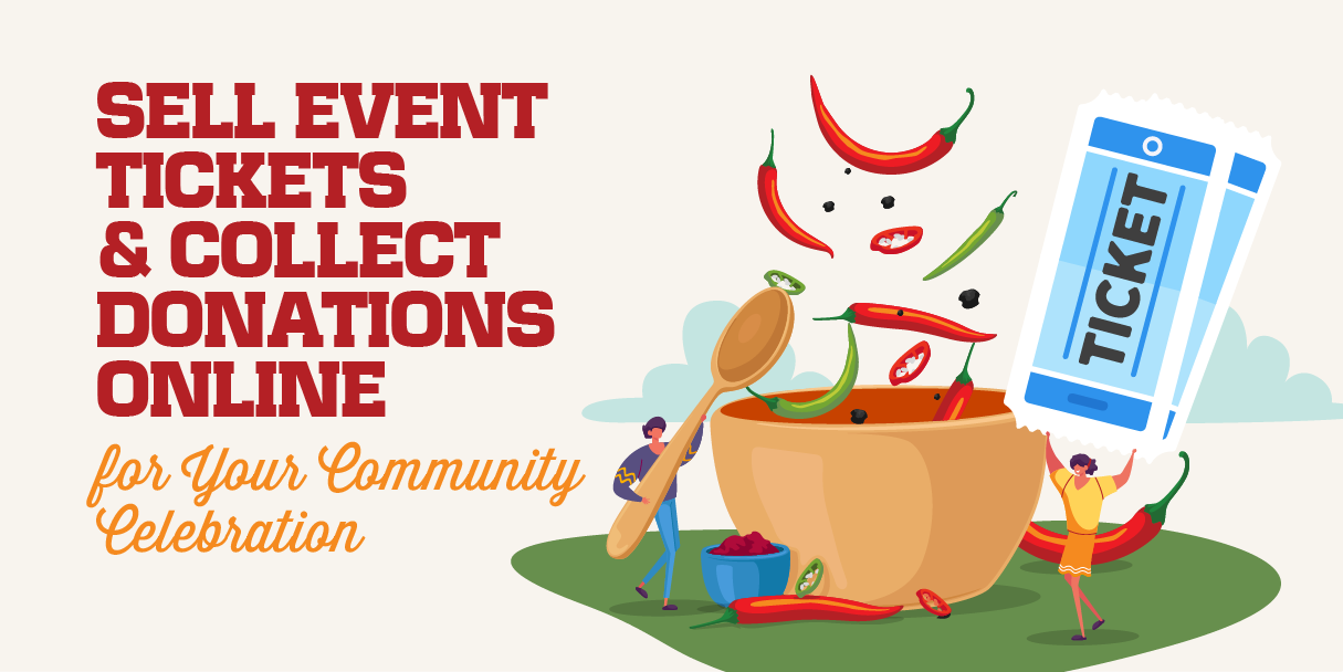 Sell tickets and collect donations online for your community celebration