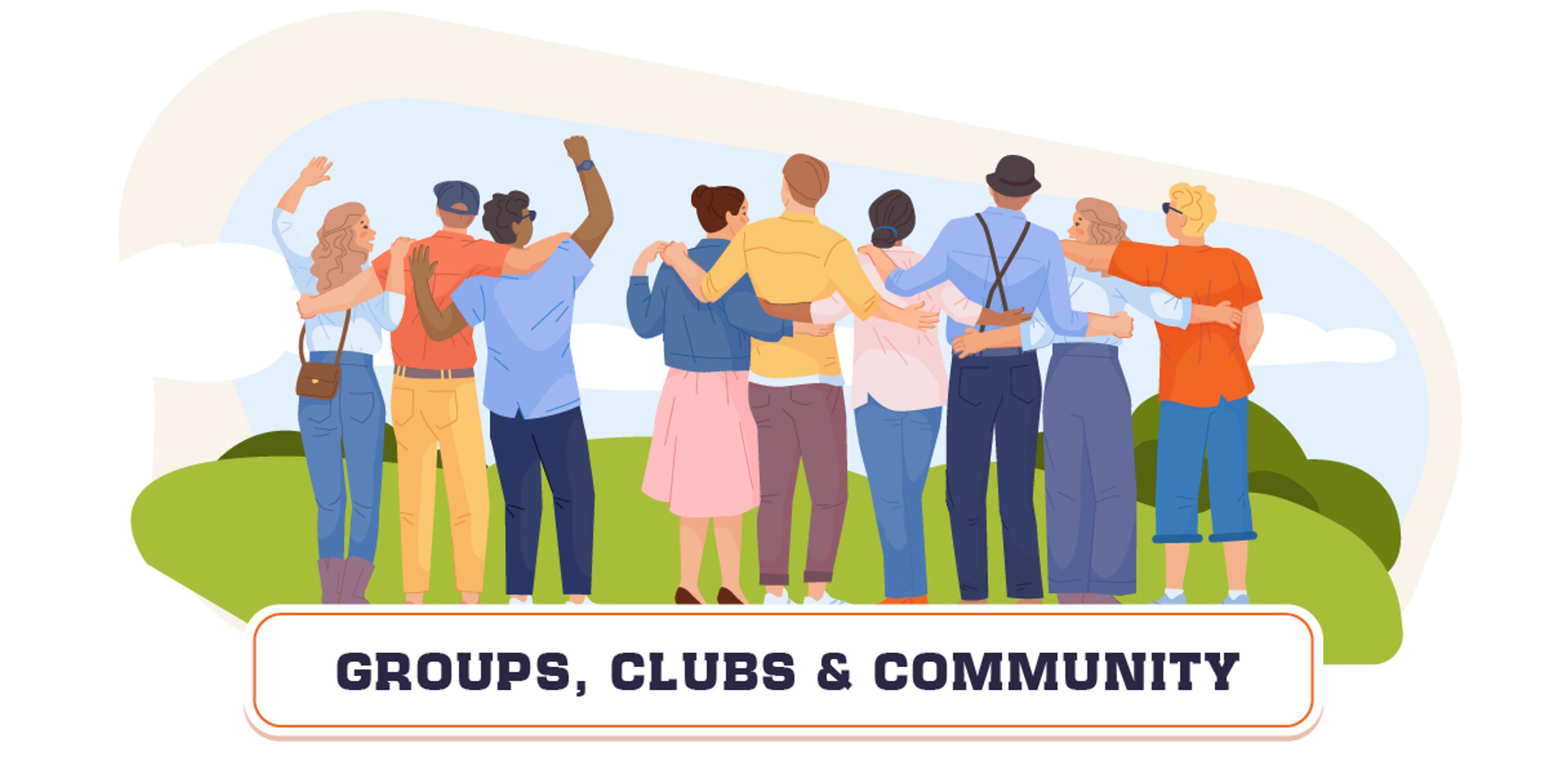 Groups, clubs, and community