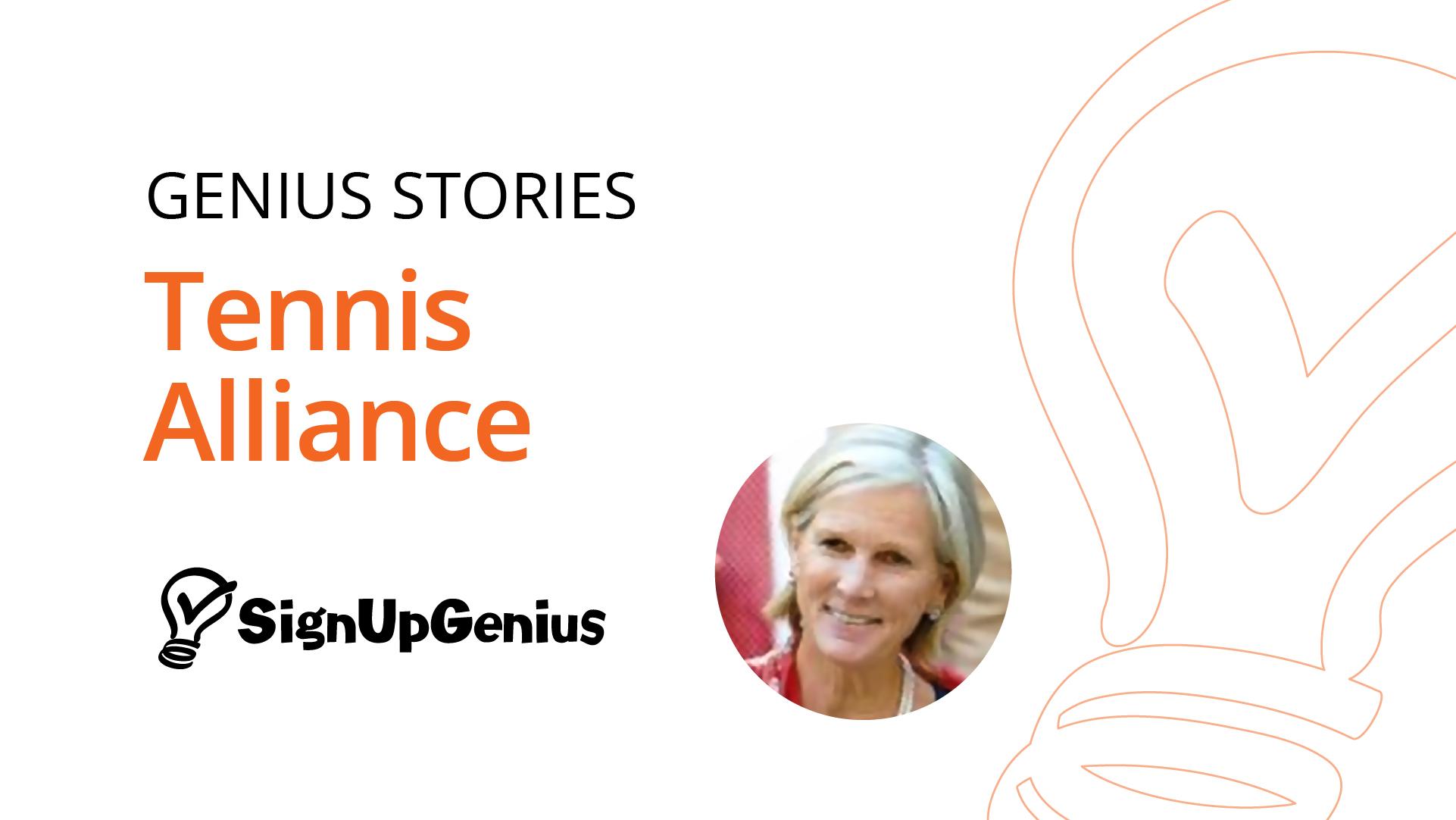 Genius Stories: Tennis Alliance for SignUpGenius