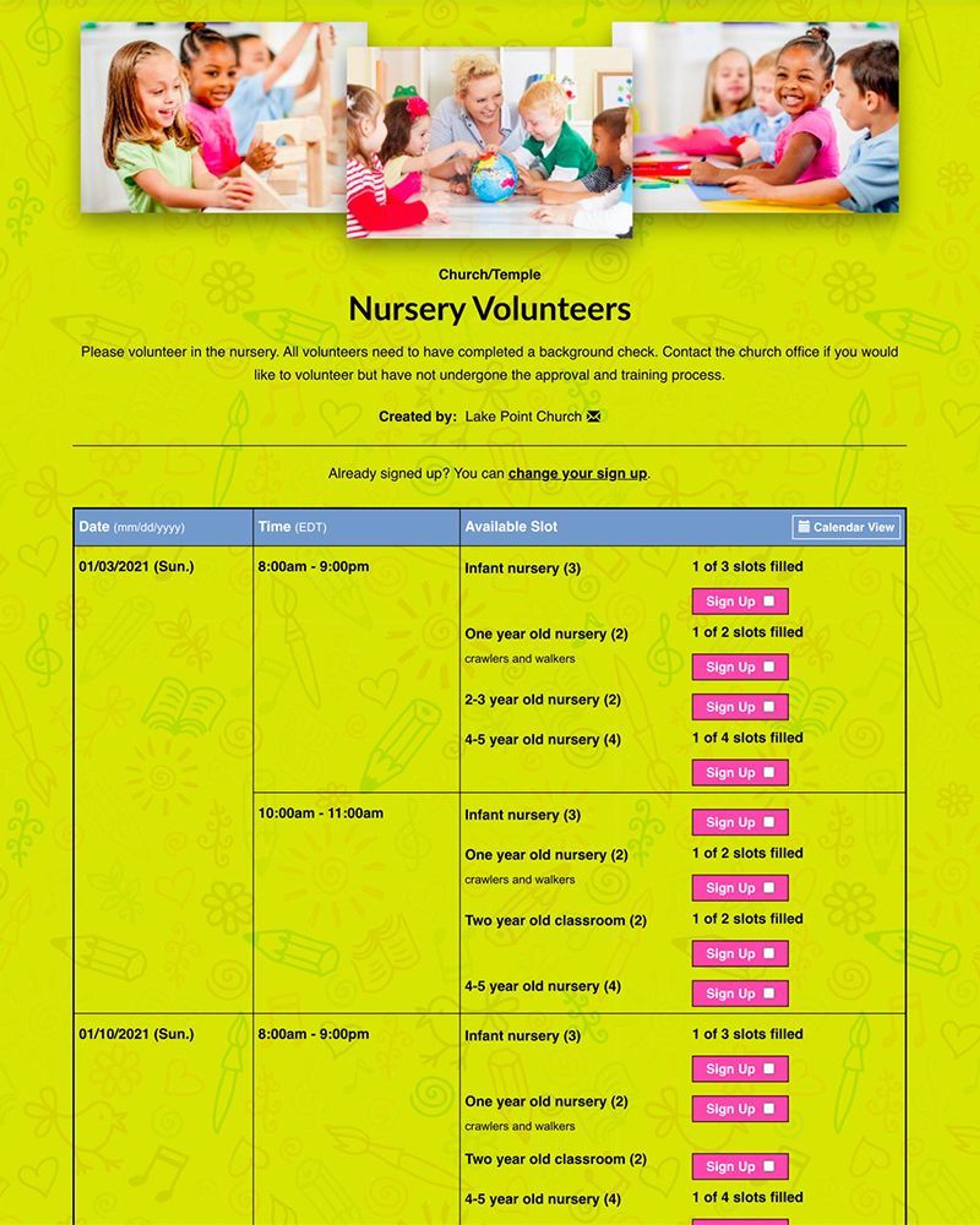 Recruit and schedule nursery volunteers.