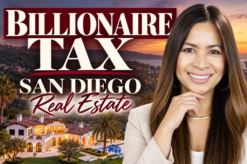 California Proposition 40 Billionaire Tax: What It Could Mean for San Diego's High-End Real Estate Market