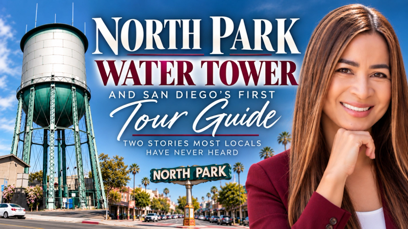 The North Park Water Tower and San Diego's First Tour Guide: Two Stories Most Locals Have Never Heard