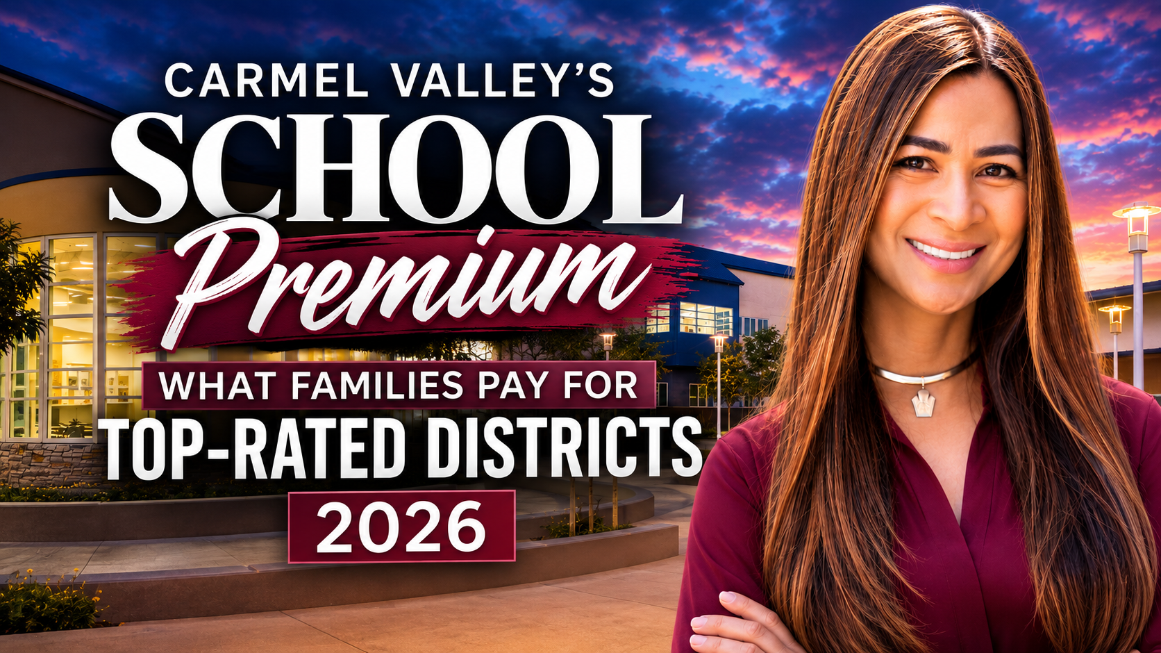 Carmel Valley's School Premium: What Families Actually Pay for Top-Rated Districts in 2026