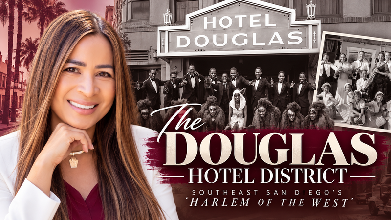 The Douglas Hotel District: Honoring Southeast San Diego's 'Harlem of the West'