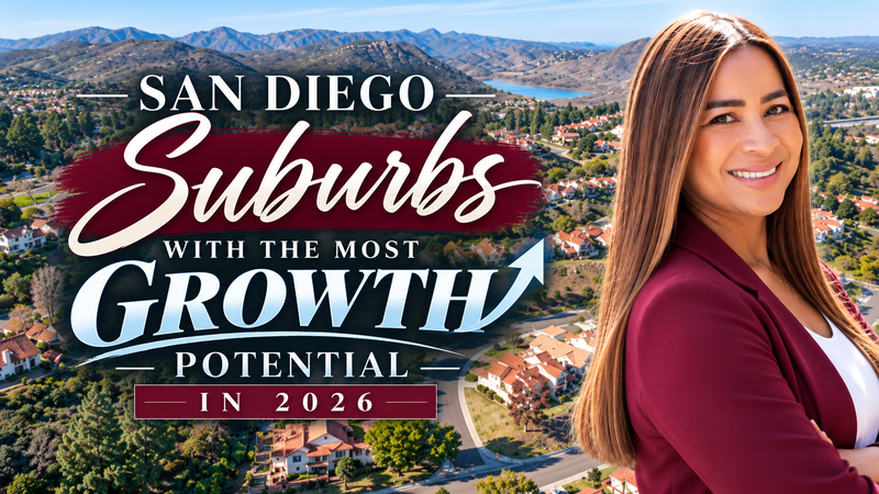 San Diego Suburbs With the Most Growth Potential in 2026: A Closer Look at the Data