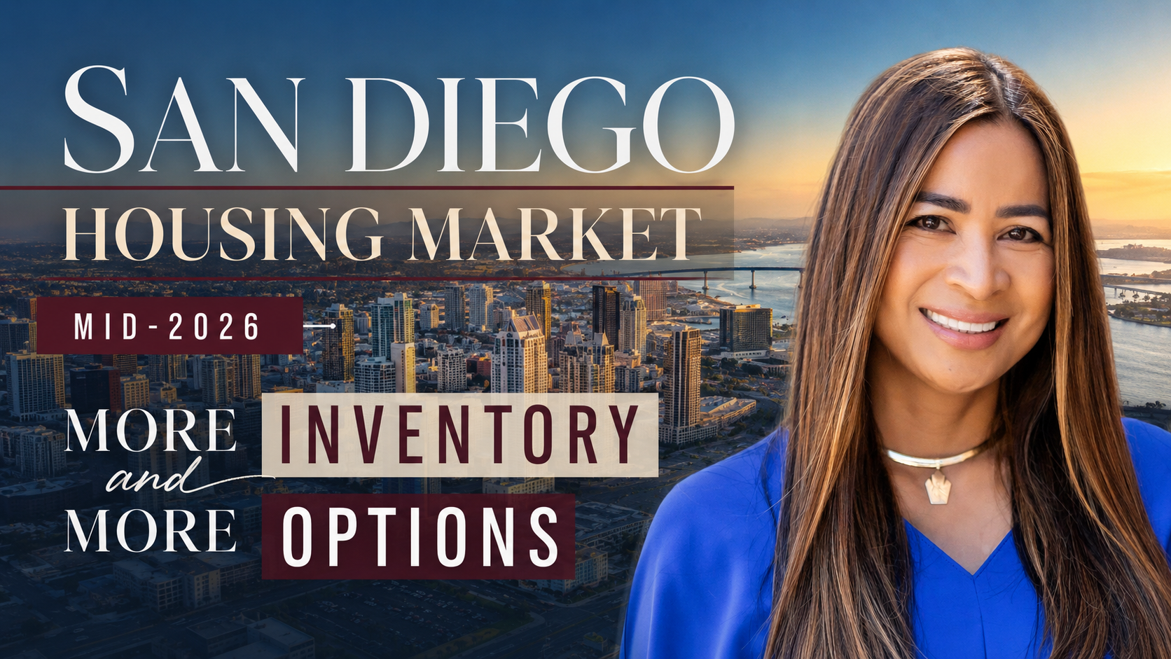 San Diego Housing Market Mid-2026: More Inventory, More Options — Here's What It Means for You