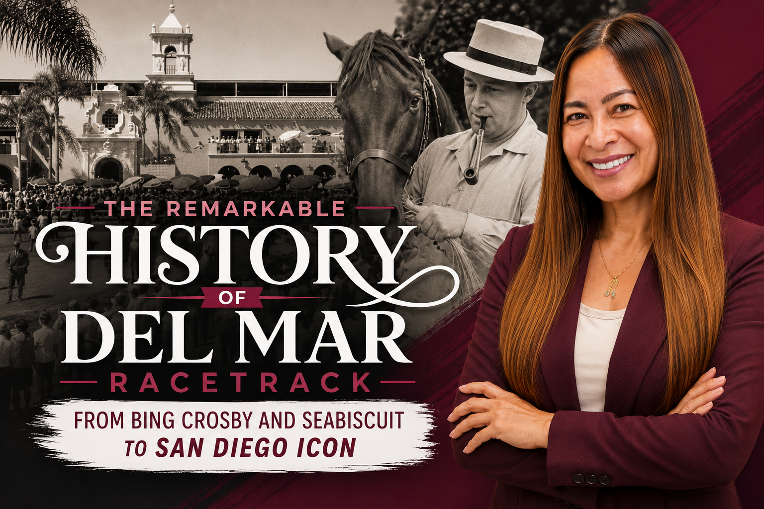 The Remarkable History of Del Mar Racetrack: From Bing Crosby and Seabiscuit to San Diego Icon