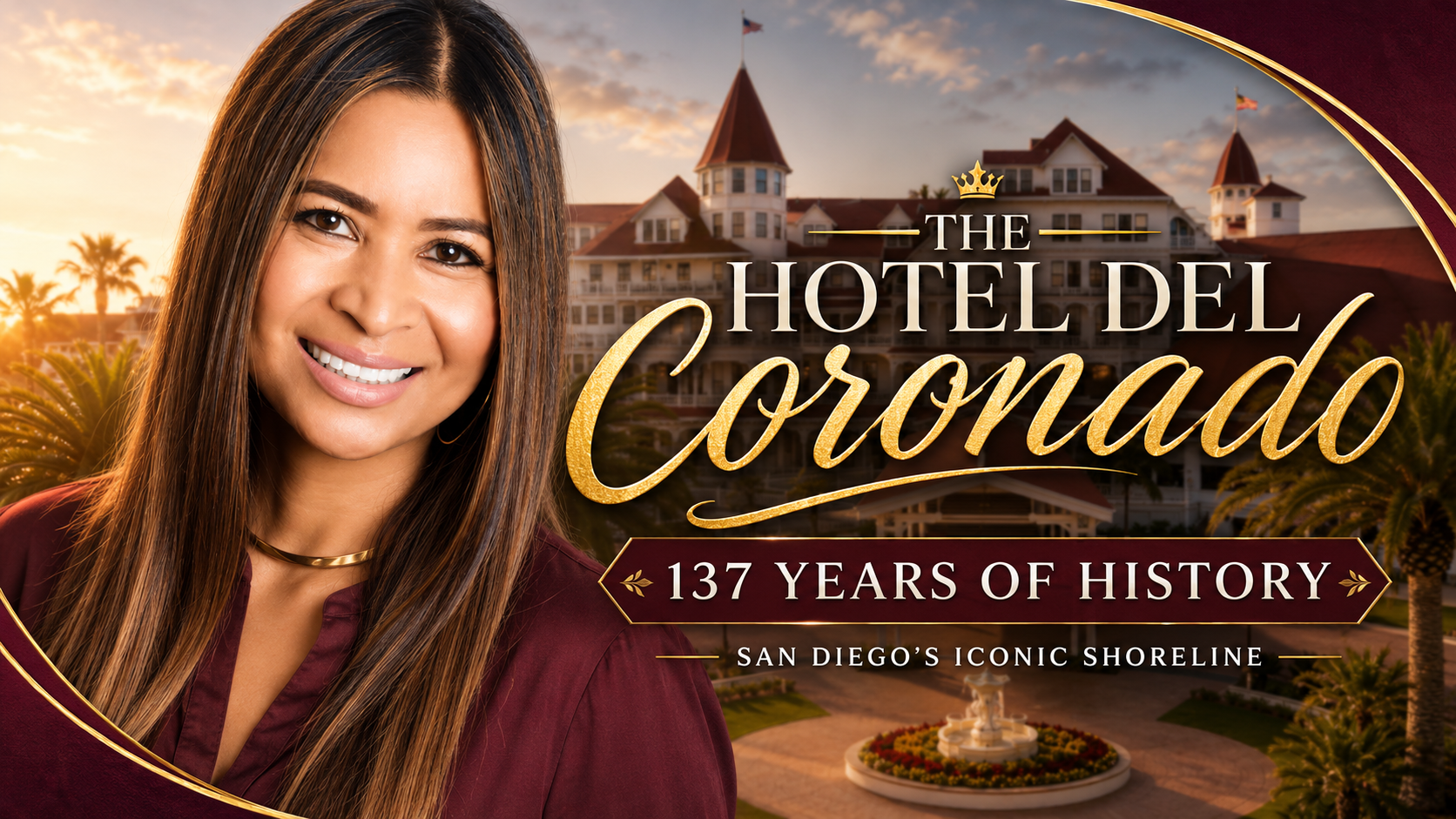 The Hotel del Coronado: 137 Years of History on San Diego's Most Famous Shoreline