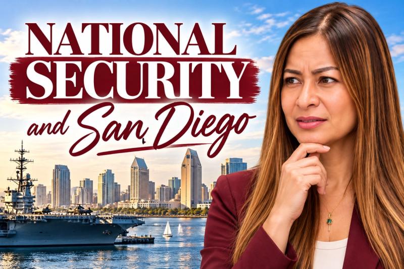 What San Diegans Should Know About the National Security Comments Involving Our City