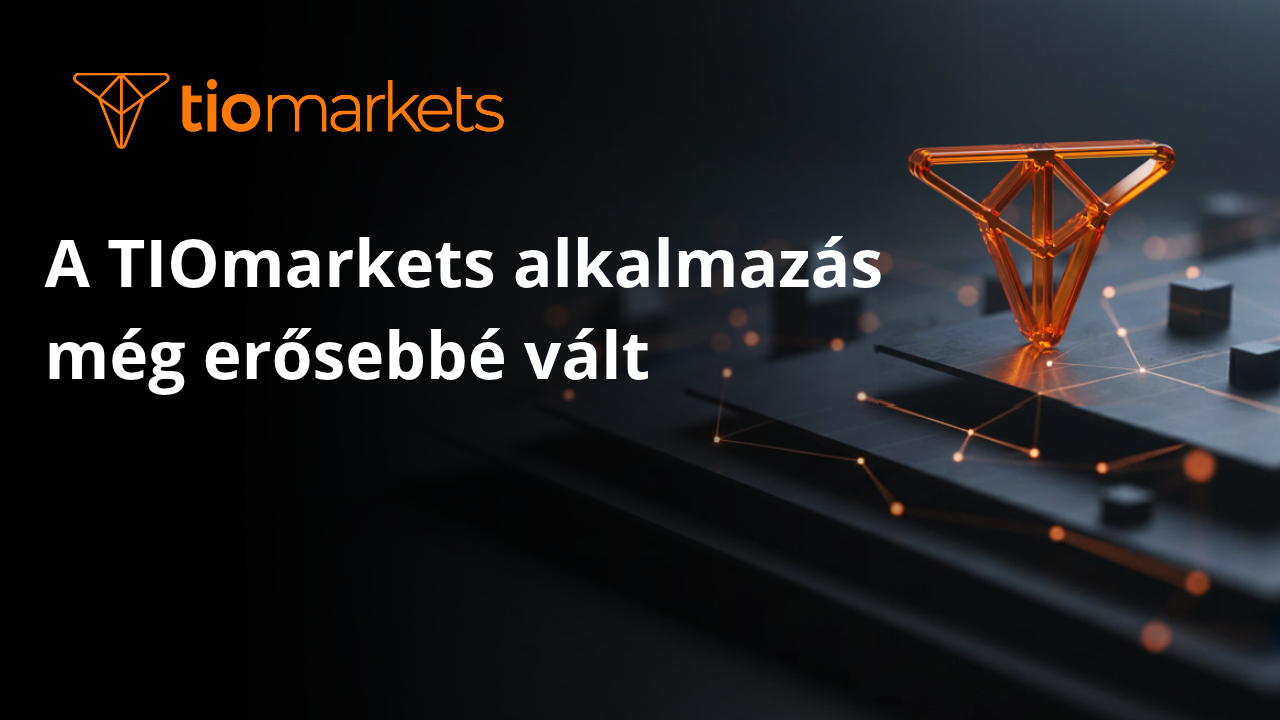 A TIOmarkets alkalmazás még erősebbé vált