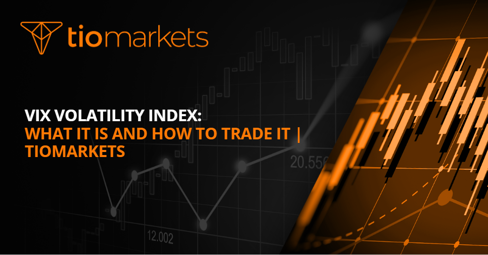 VIX Volatility Index: What It Is and How to Trade It | TIOmarkets