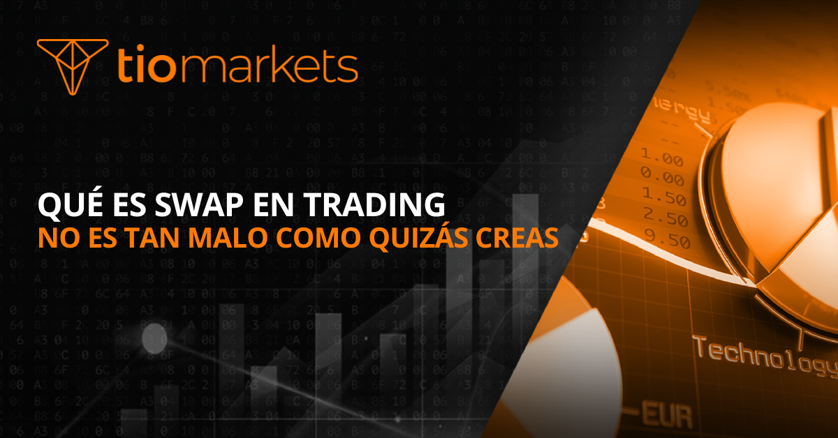 Qué es swap en trading no es tan malo como quizás creas