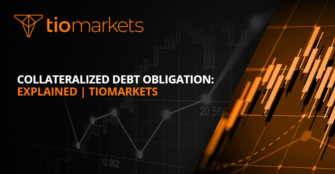 Collateralized debt obligation: Explained | TIOmarkets