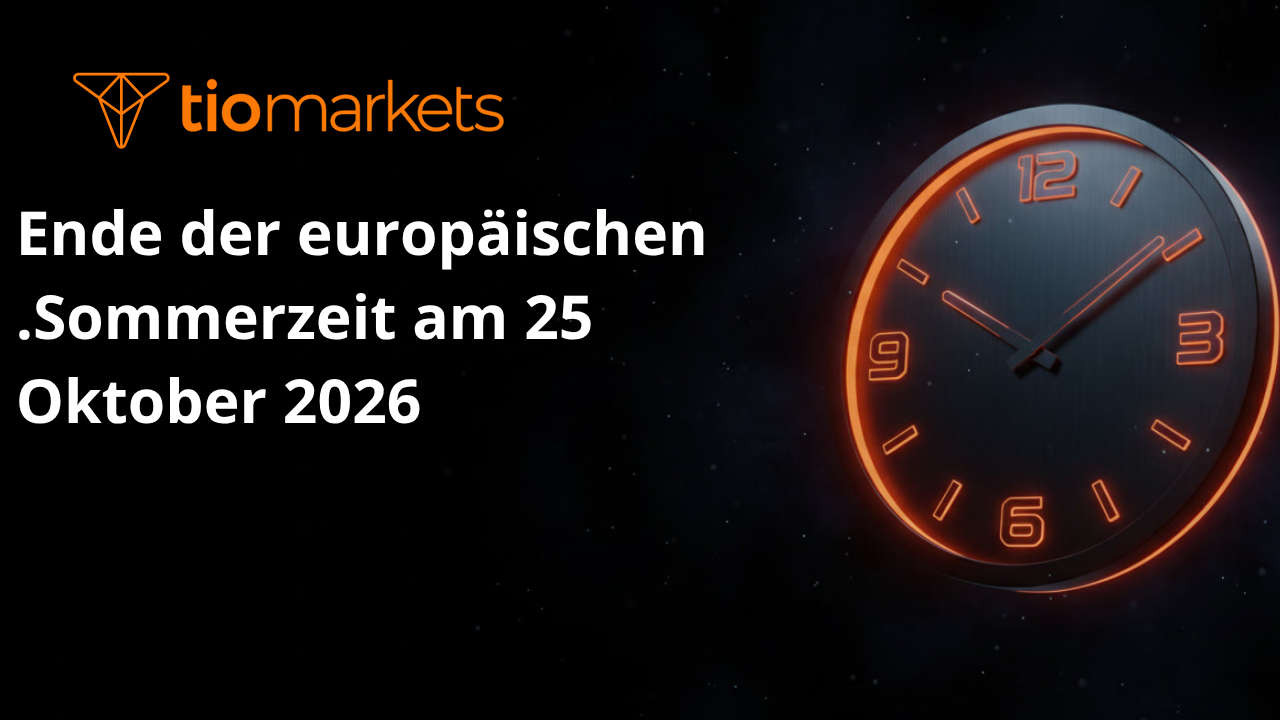 Änderungen der Marktöffnungszeiten – Ende der europäischen Sommerzeit am 25. Oktober 2026
