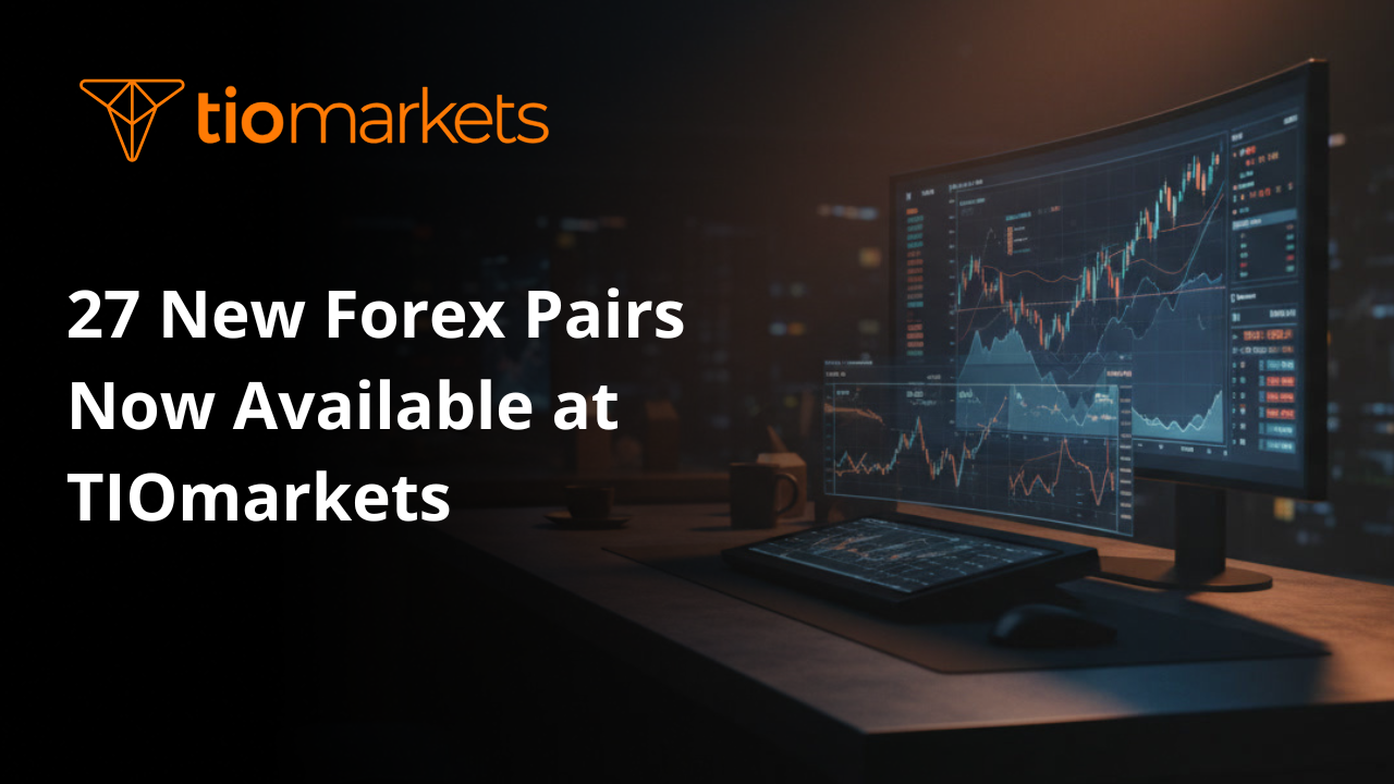 27 New Forex Pairs Now Available at TIOmarkets
