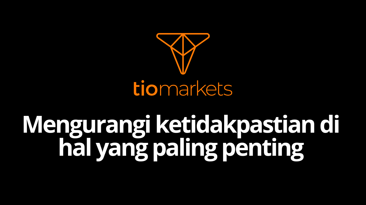 Mengurangi ketidakpastian di hal yang paling penting