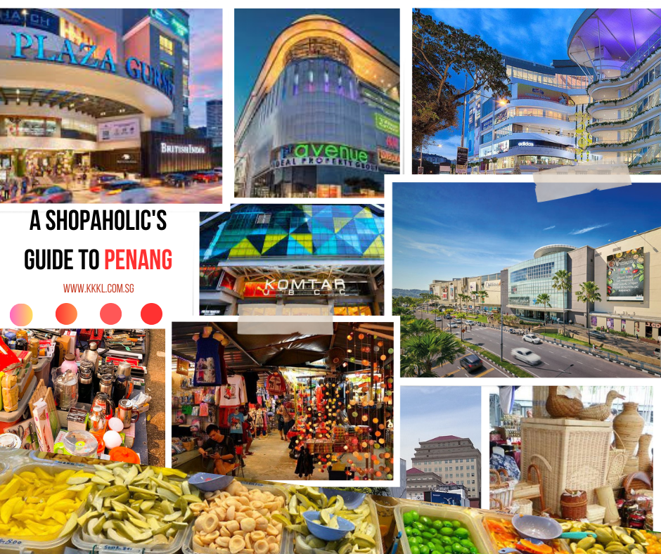 A Shopaholic’s Guide to Penang