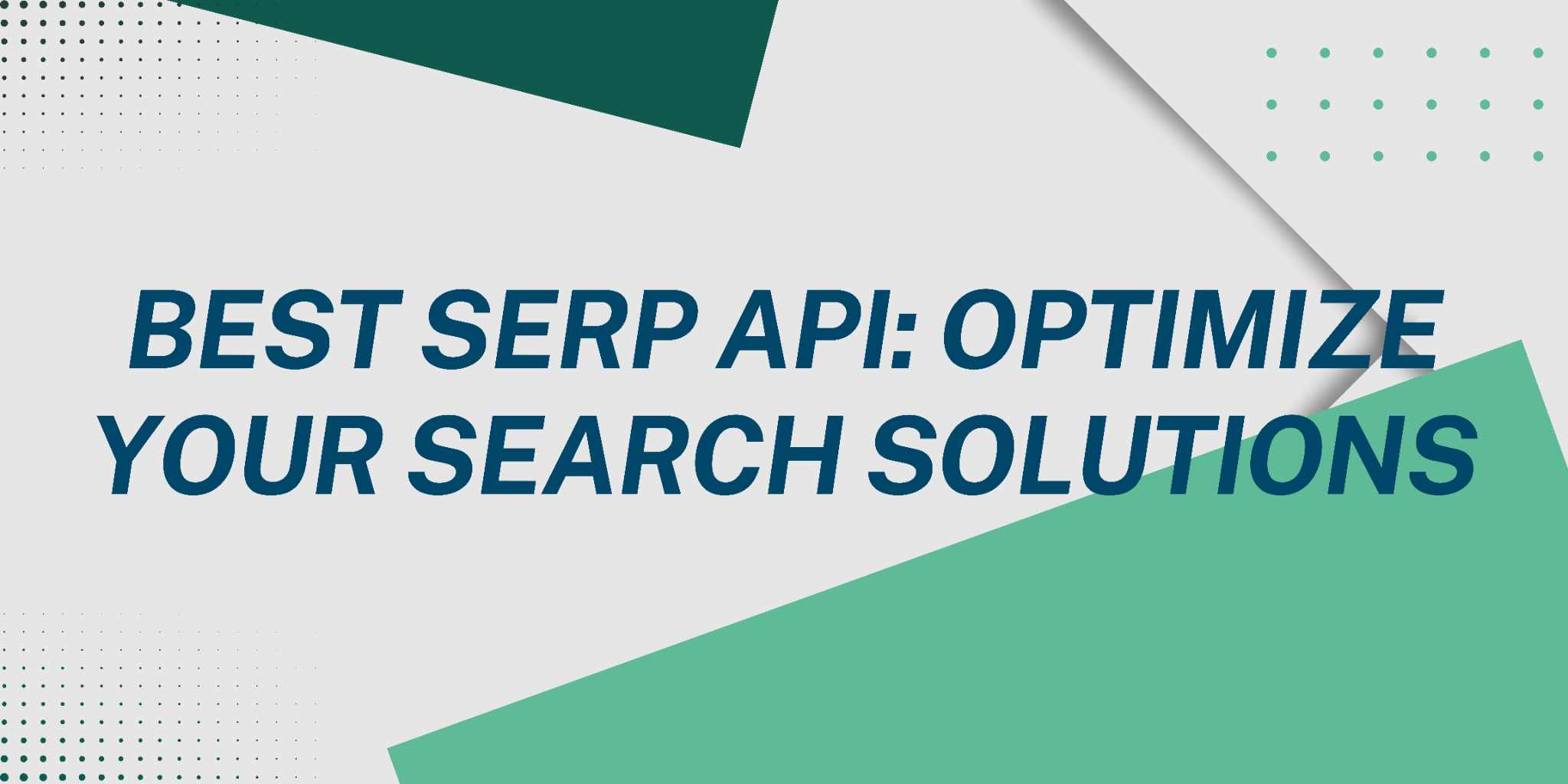 Cover Image for Best Serp API: Optimize Your Search Solutions
