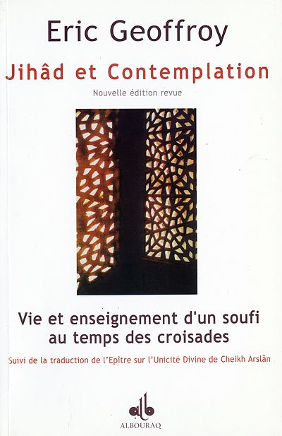 Jihâd et contemplation