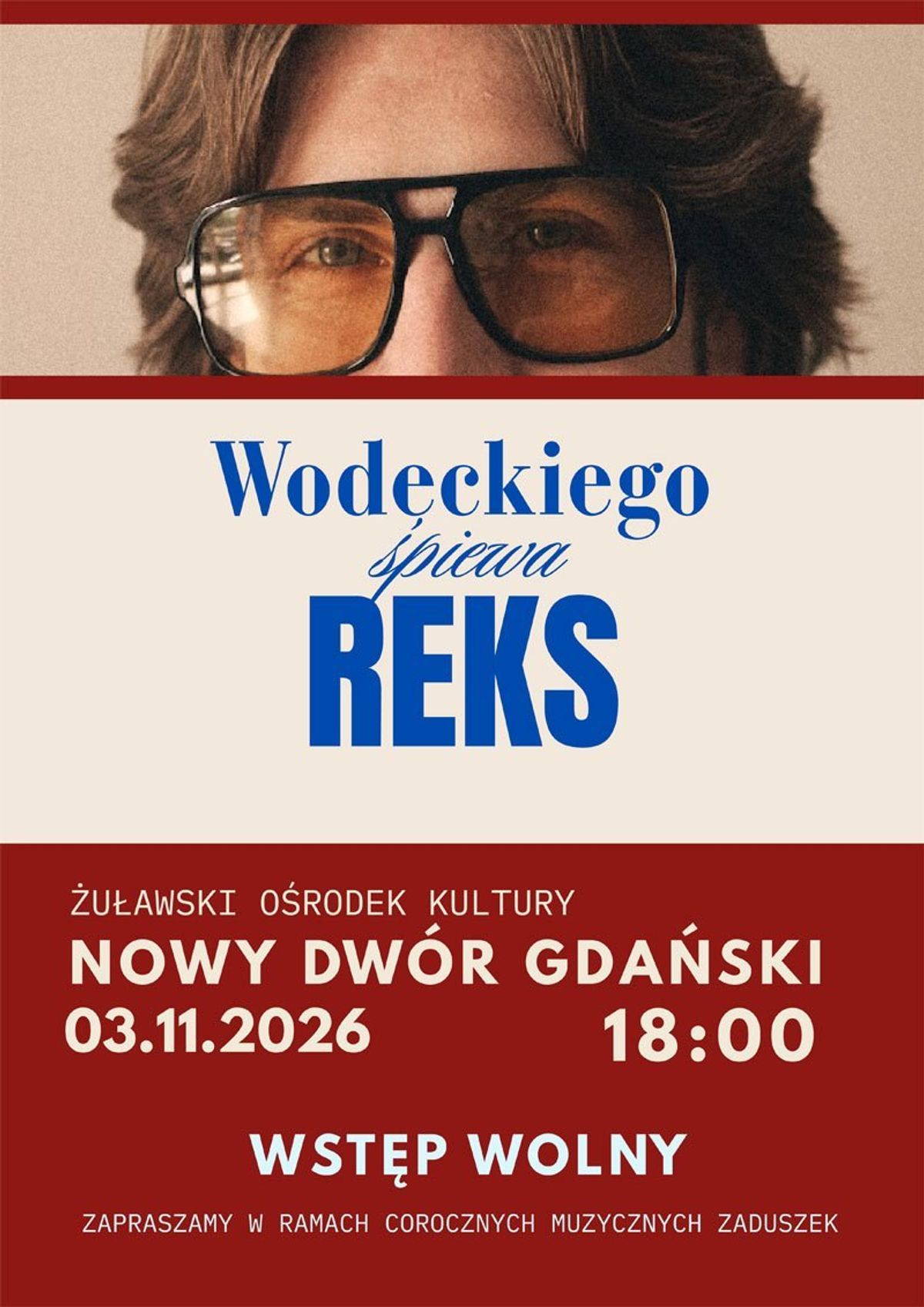 „Wodeckiego śpiewa Reks” w Nowym Dworze Gdańskim.