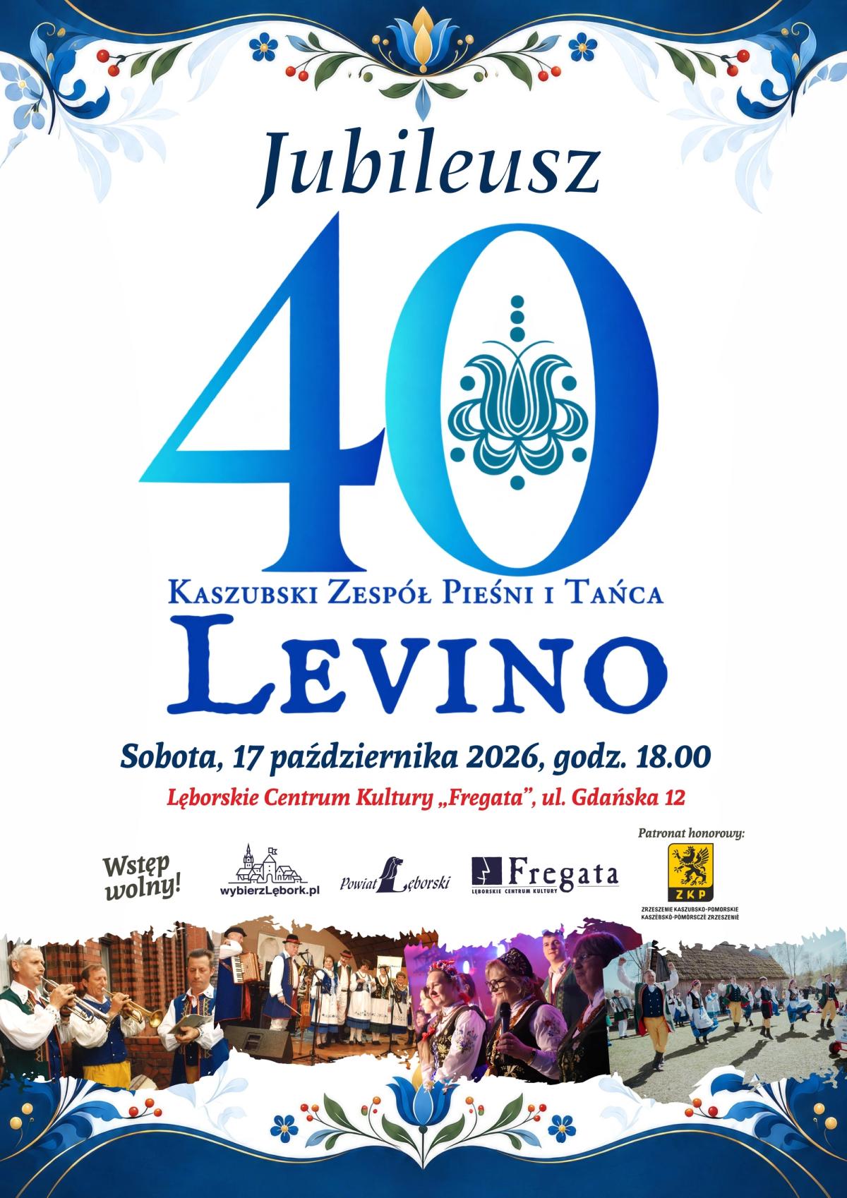 Jubileusz 40-lecia Kaszubskiego Zespołu Pieśni i Tańca „Levino” w Lęborku