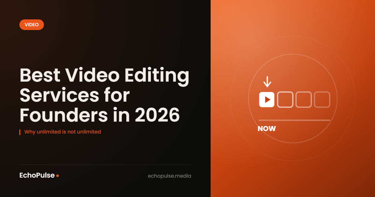 Best Video Editing Services for Founders in 2026
