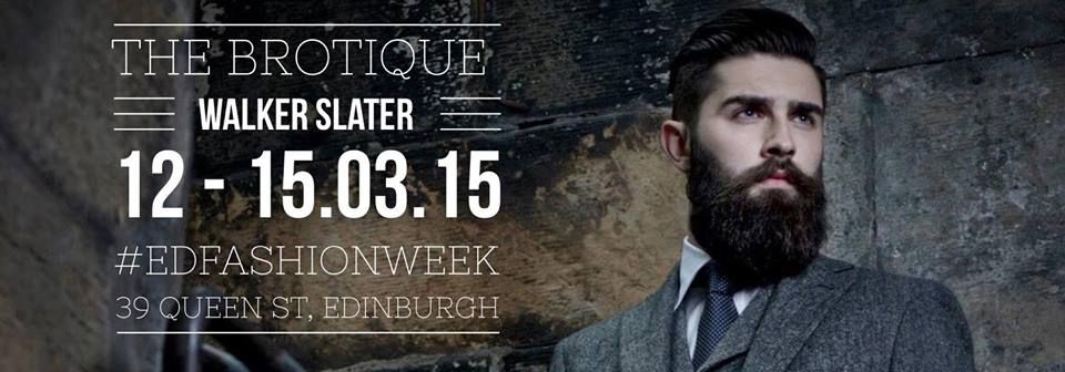 The Brotique and Walker Slater for Edinburgh Fashion Week.