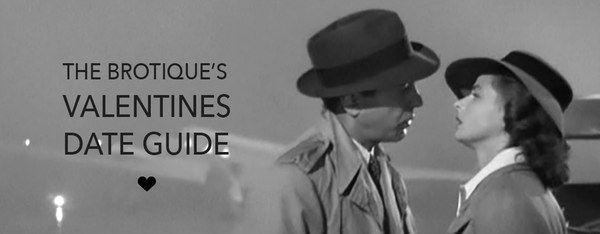 The Brotique's Date Guide