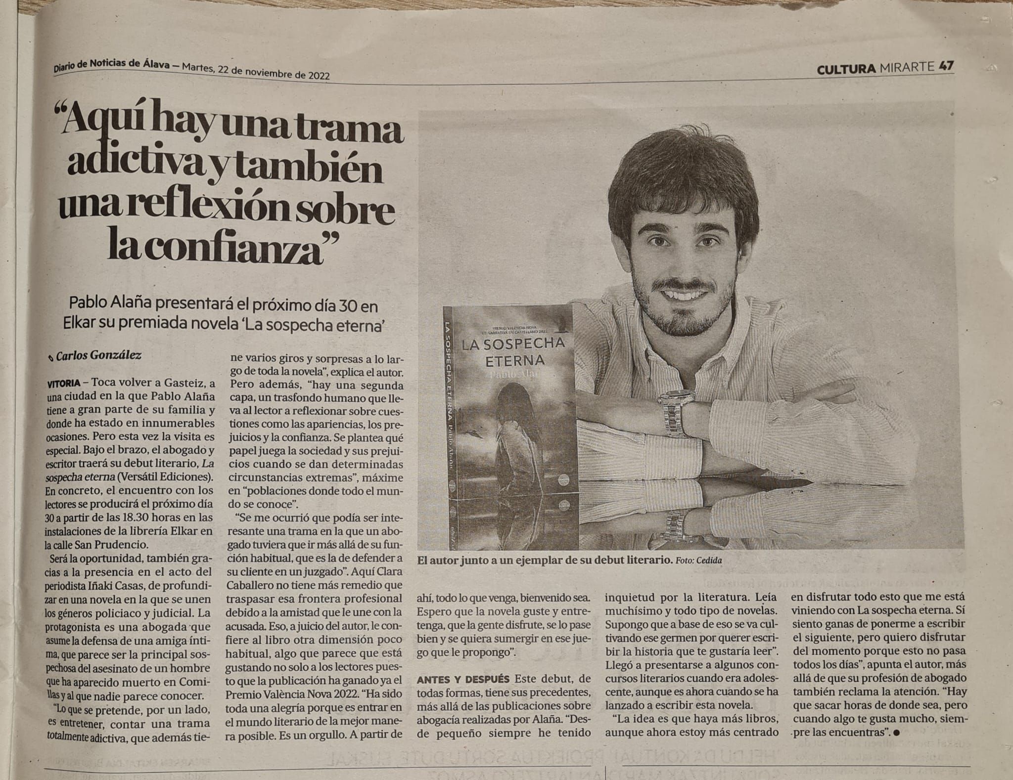 «Aquí hay una trama adictiva y también una reflexión sobre la confianza» (Noticias de Álava/Deia)