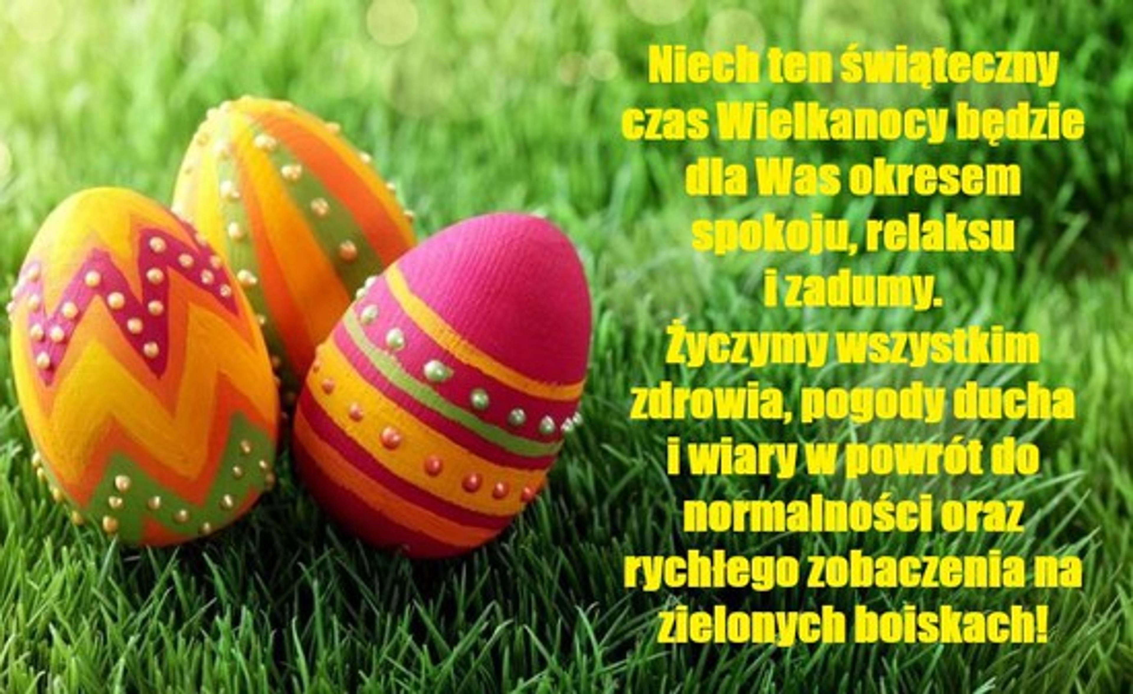 Zdrowych i spokojnych Świąt Wielkanocnych!