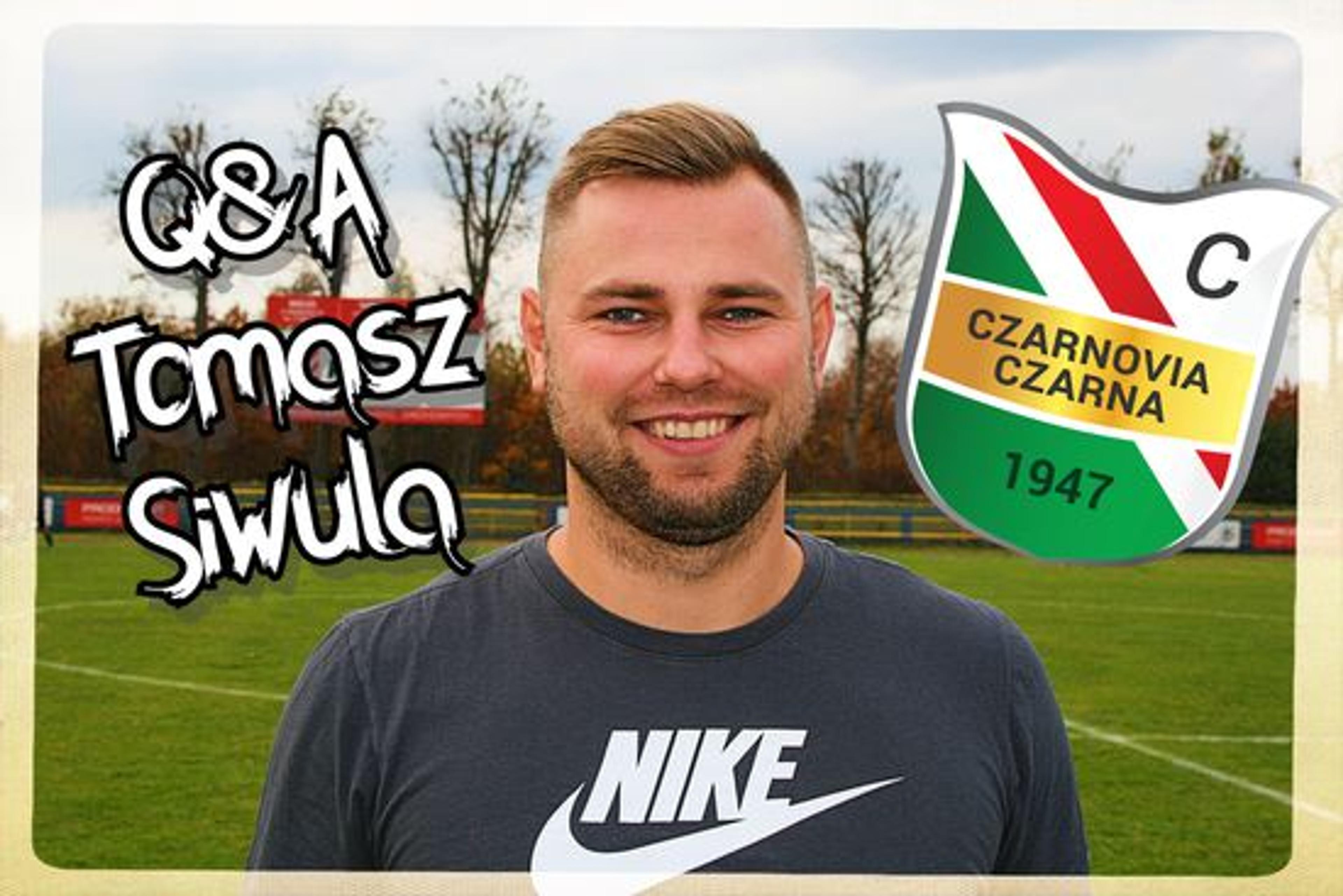 Q&A z Czarnovią – Tomasz Siwula