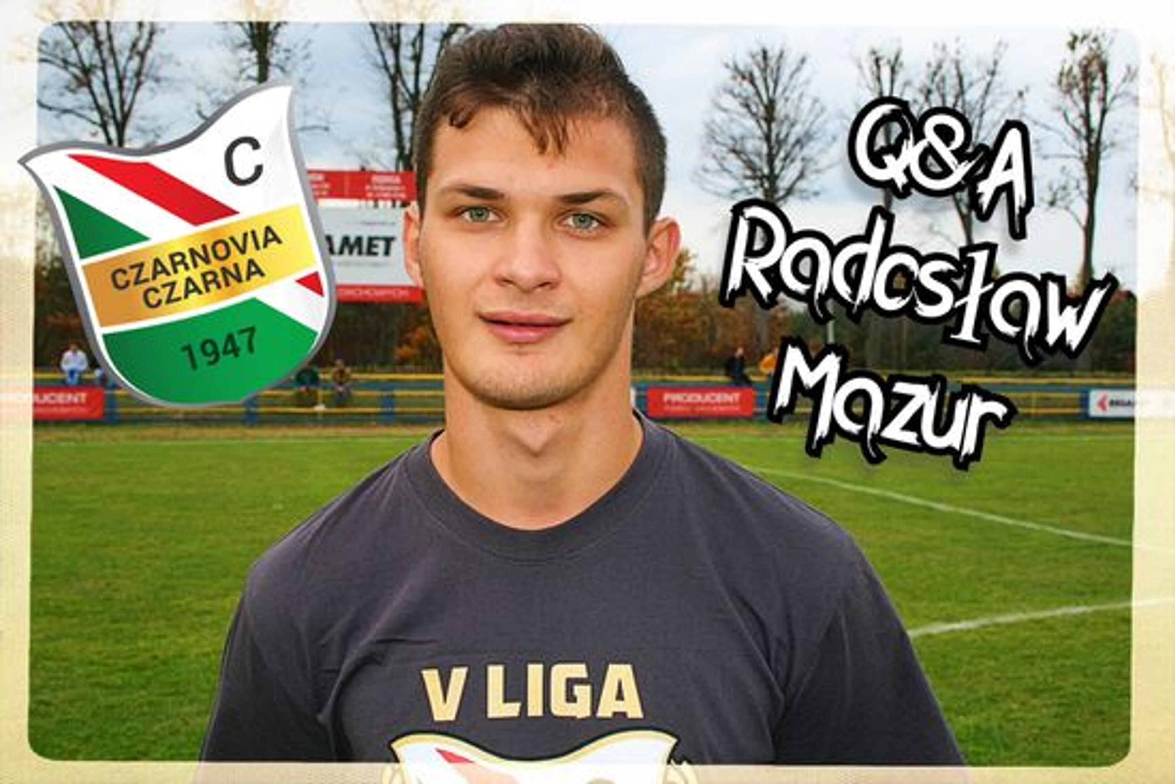 Q&A z Czarnovią – Radosław Mazur