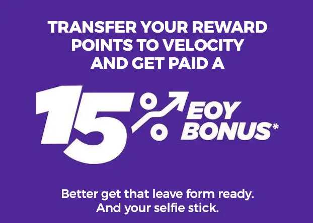 Velocity Frequent Flyer 15% - 30% Transfer Bonus  Percentage