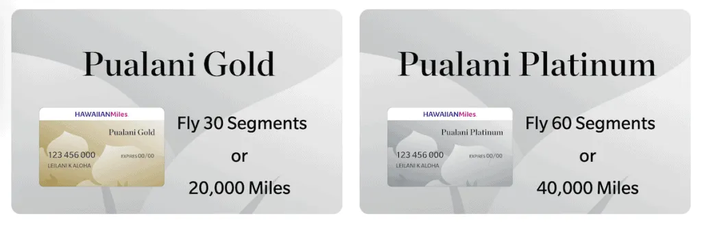 Pualani Gold and Pualani Platinum