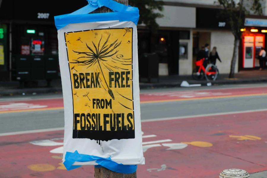 Sign that reads Break Free From Fossil Fuels