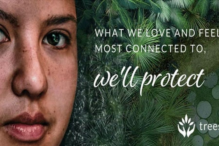 Woman's face with tree background, with text saying 'What we love and feel most connected to, we'll protect'