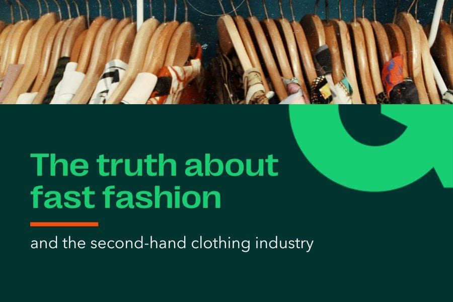 The truth about the fast fashion and second hand clothing industry