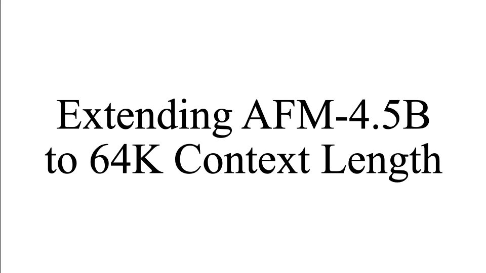 Extending AFM-4.5B to 64k Context Length
