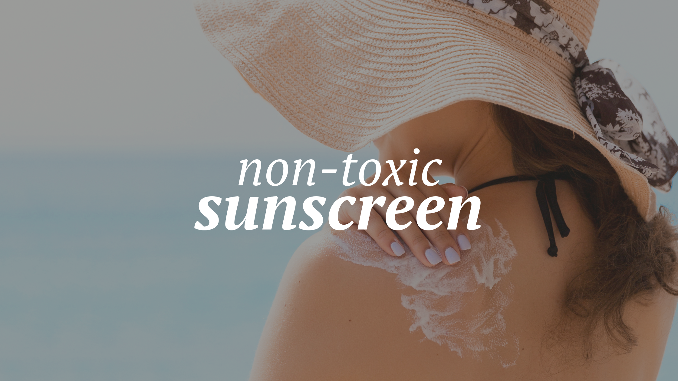 Best clean and non-toxic sunscreens (for babies, kids & adults) | Clean ...