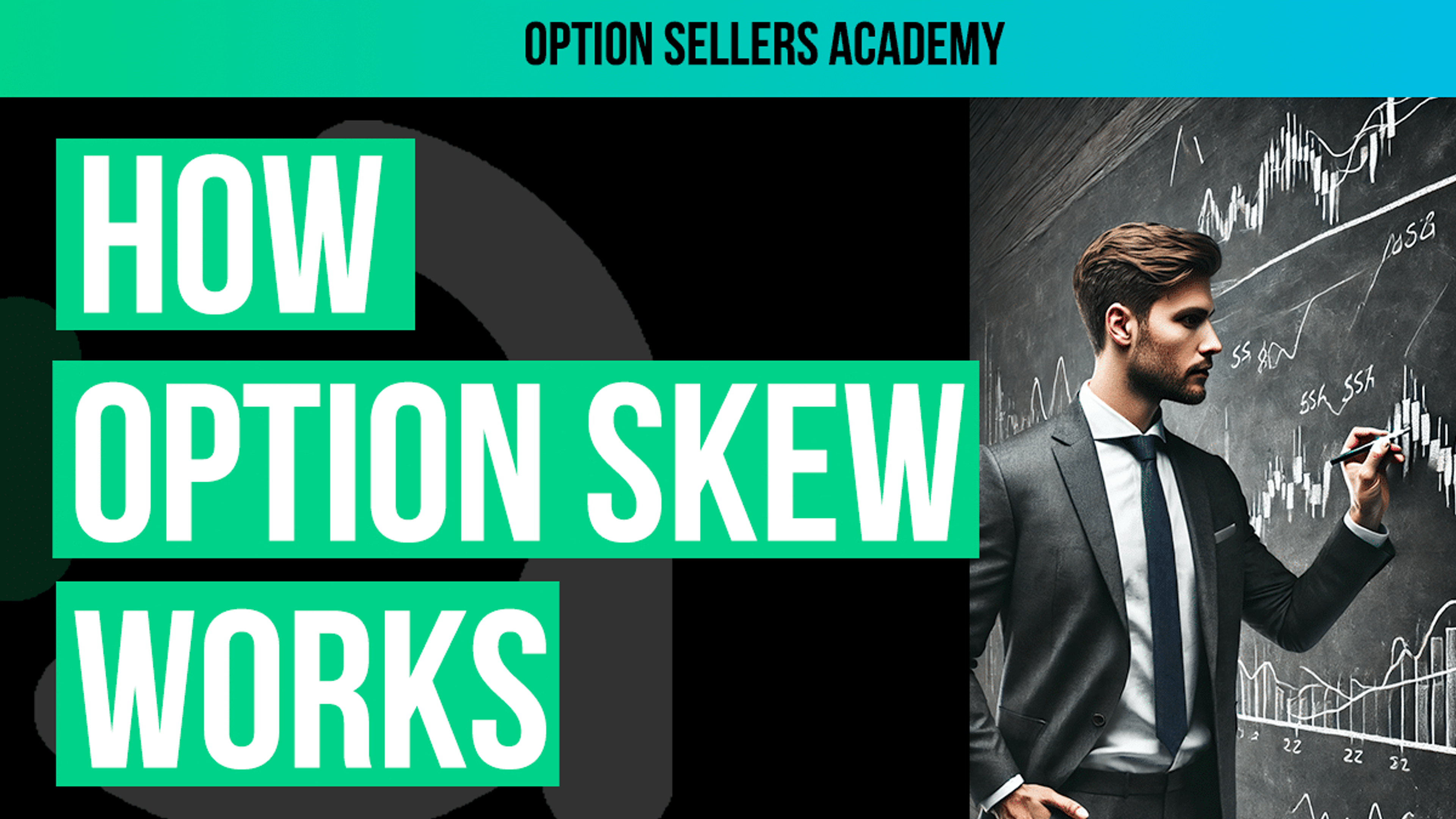 Introduction to Options Skew – A Game Changer for Option Sellers