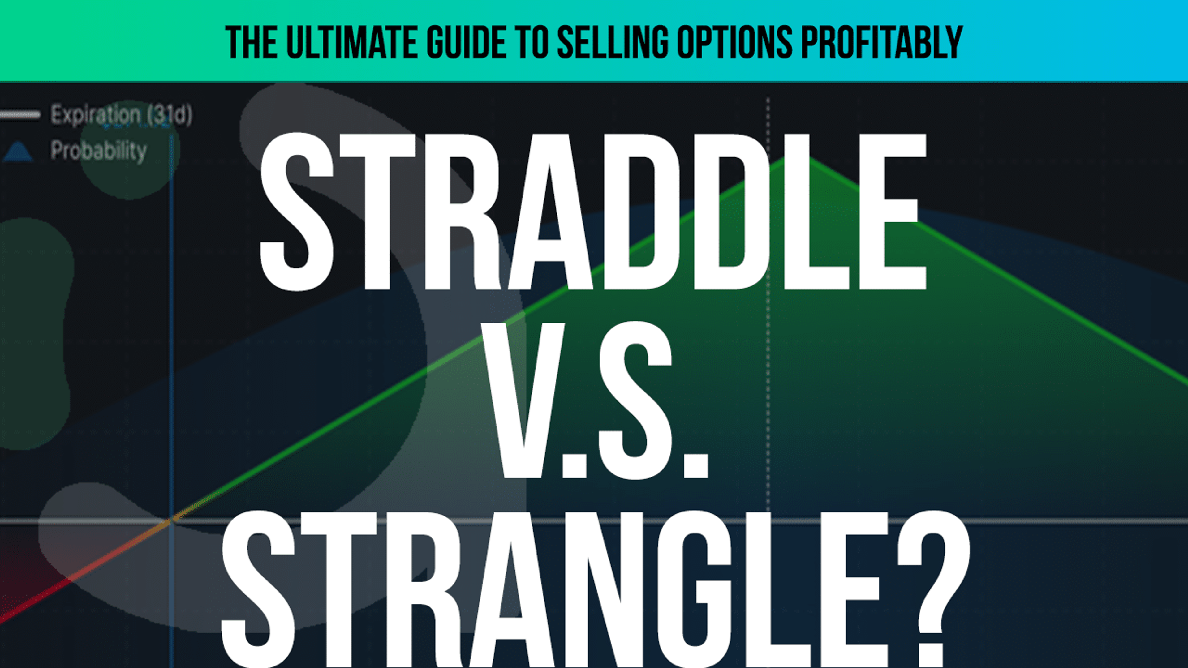 Should you sell straddles or strangles? Picking the optimal structure for option sellers