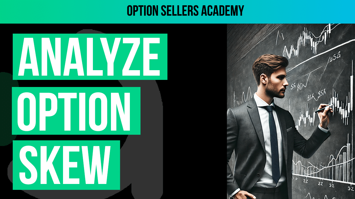 How To Read Option Volatility Skew to Understand Future Expected Moves
