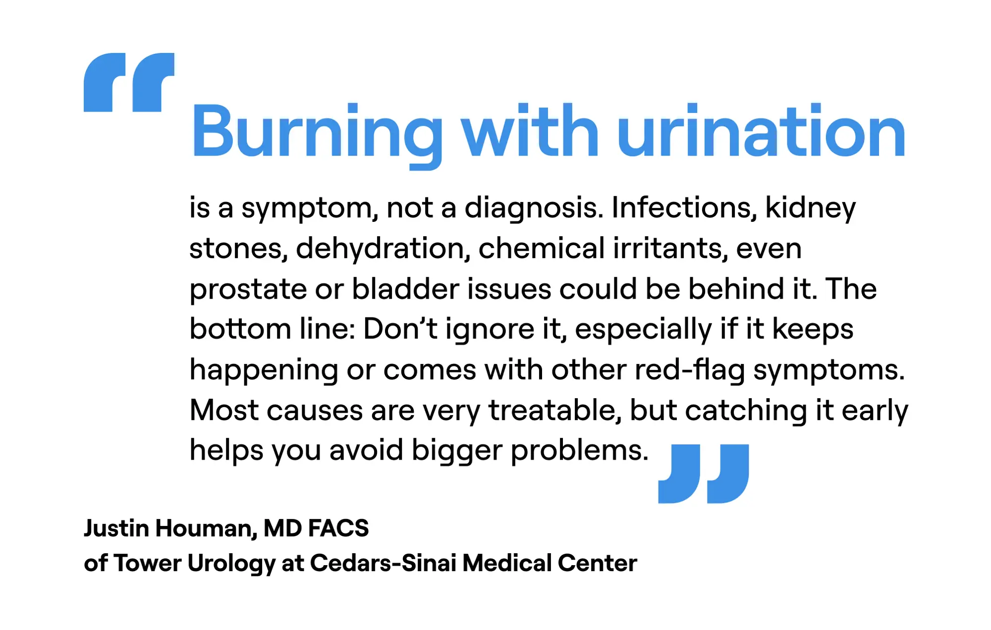 Burning with urination quote from Justin Houman, MD, FACS