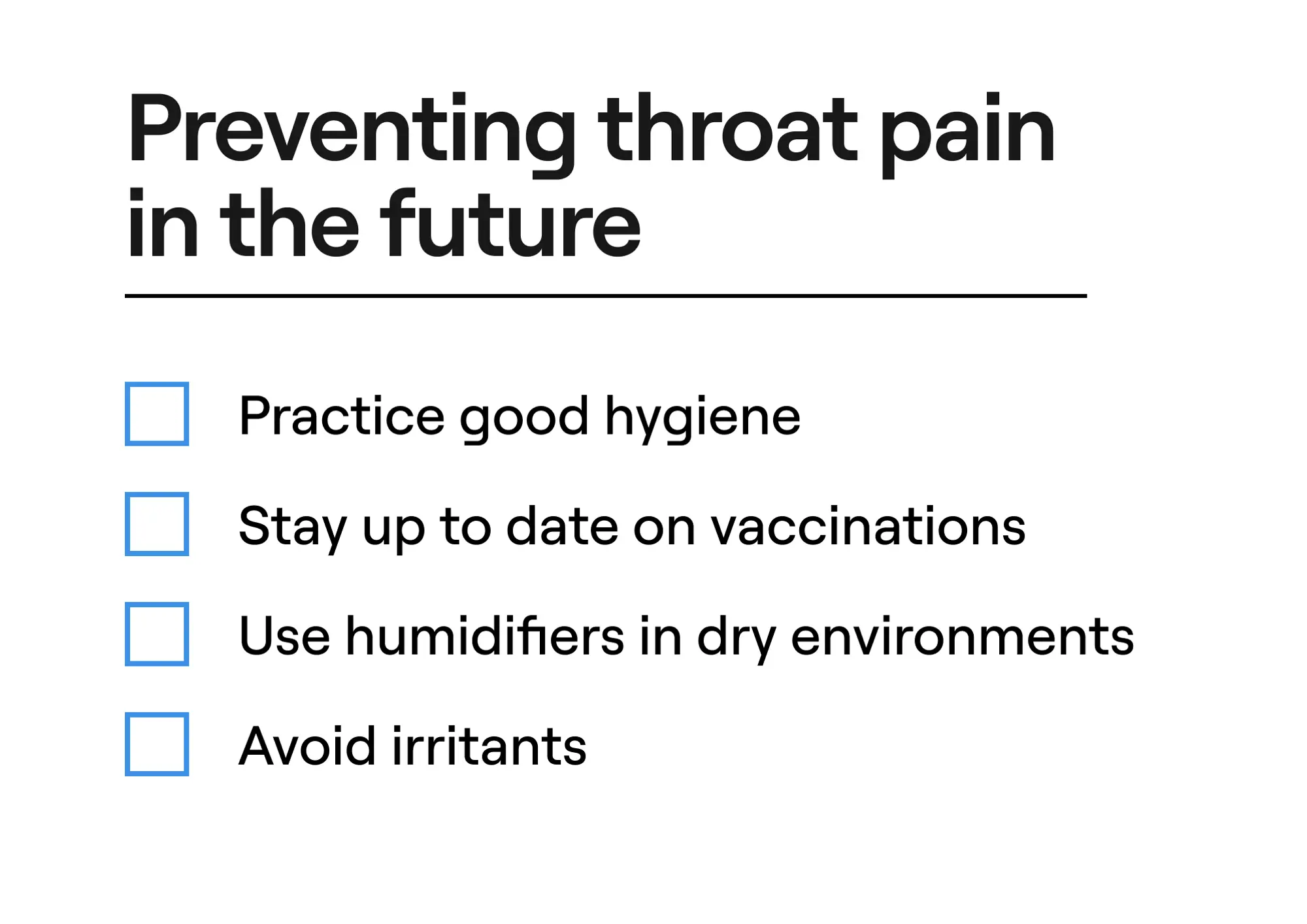 Preventing throat pain