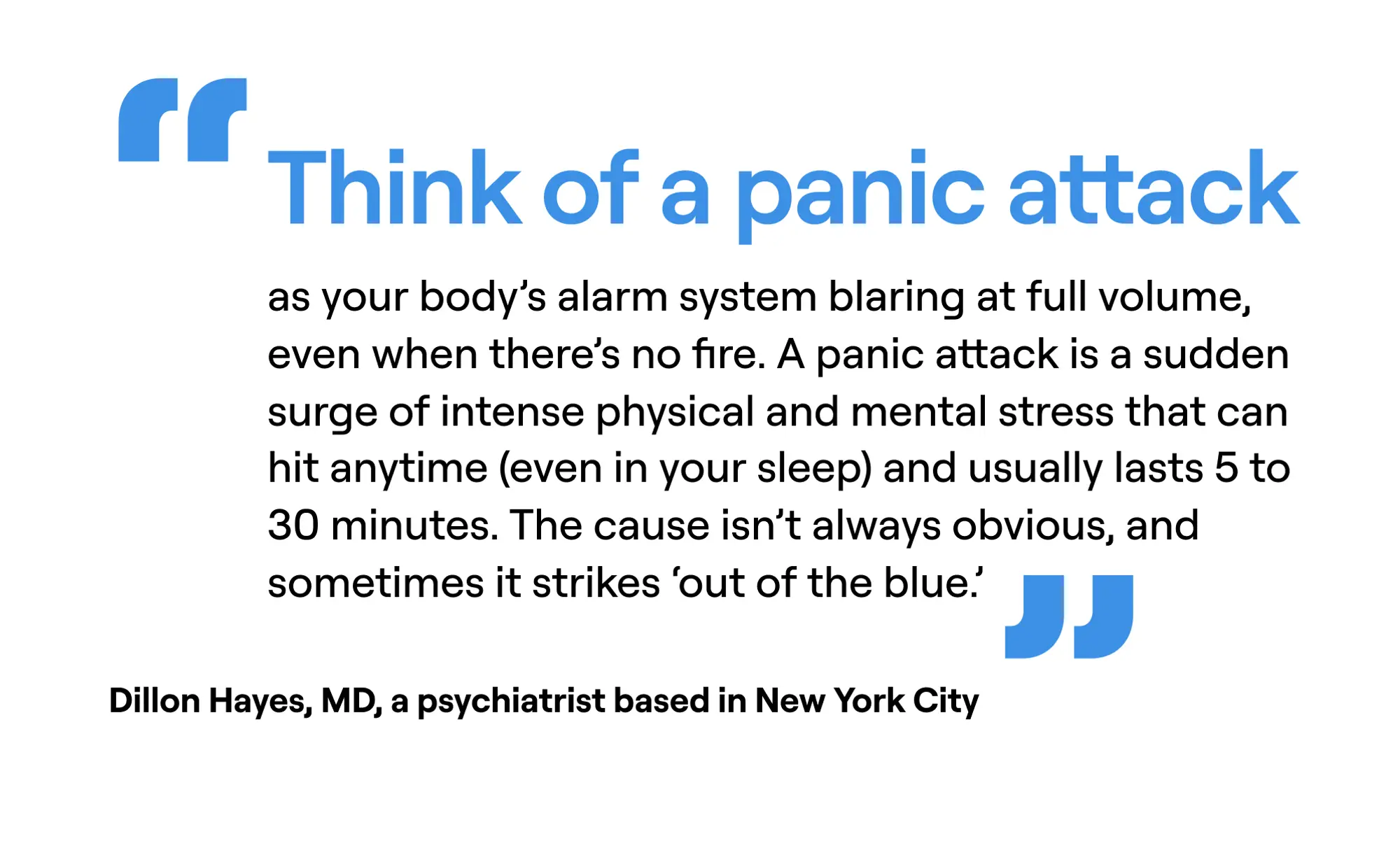 Dr. Dillon Hayes quote on panic attack